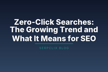 Zero-Click Searches: The Growing Trend and What It Means for SEO