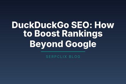 DuckDuckGo SEO: How to Boost Rankings Beyond Google